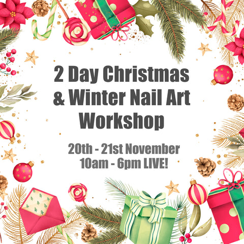 Christmas & Winter 2 Day ONLINE Nail Art  Workshop