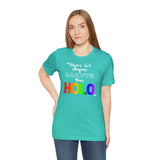 Never Let Anyone Matte Your HOLO - Unisex Short Sleeve T-Shirt
