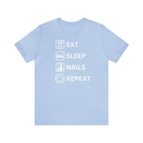 Eat Sleep Nails Repeat - Unisex Short Sleeve T-Shirt