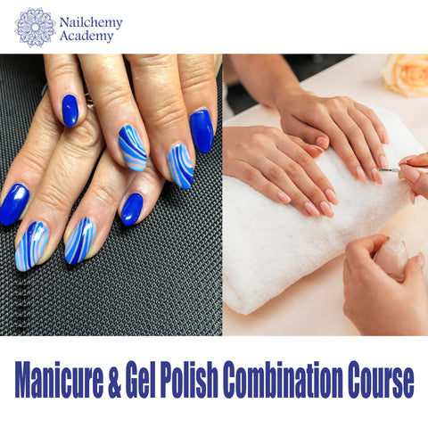 ONLINE Nailchemy Combination Manicure &  Gel Polish Course