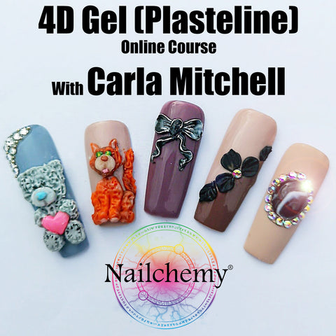 ONLINE 4D Gel (Plasteline) - Nail Art Course with Carla Mitchell